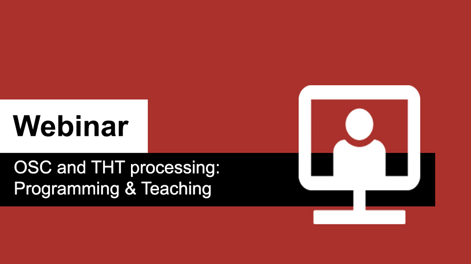 OSC and THT processing: Programming & Teaching