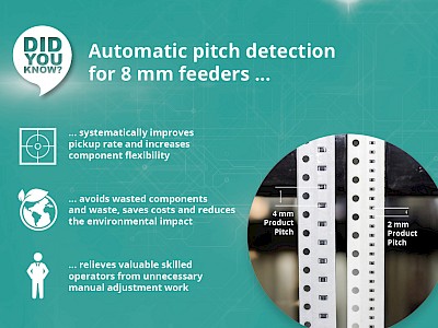 Did you know ... that software can automatically detect the right component pitch for 8 mm feeders?