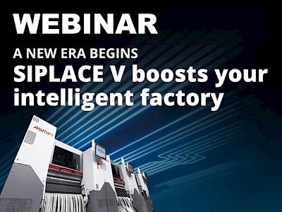 A NEW ERA BEGINS - SIPLACE V boosts your intelligent factory